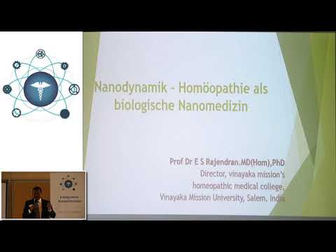 1/2: Dr. E.S. Rajendran: Nanodynamik - Homöopathie als biologische Nanomedizin