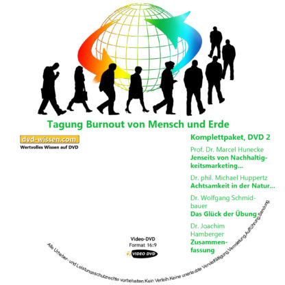 Komplettpaket der Tagung "Burnout von Mensch und Erde" 2 DVD-Wissen - Experten Know How - Dokus, Filme, Vorträge, Bücher