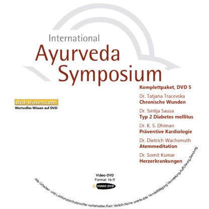 Komplettsatz Video-DVDs des 19. Internationalen Ayurveda-Symposiums 2017 5 DVD-Wissen - Experten Know How - Dokus, Filme, Vorträge, Bücher