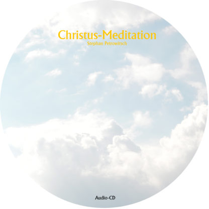 Stephan Petrowitsch: Christus-Meditation 1 DVD-Wissen - Experten Know How - Dokus, Filme, Vorträge, Bücher