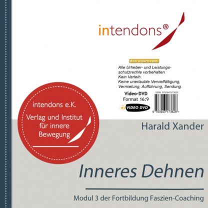 Harald Xander: Fazien-Coaching 3 - Inneres Dehnen