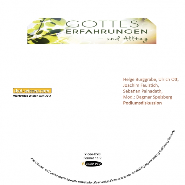 DVD-Wissen.com / Gesundheitswissen 15 DVD-Wissen - Experten Know How - Dokus, Filme, Vorträge, Bücher Helge Burggrabe, Ulrich Ott, Joachim Faulstich, Sebastian Painadath, Moderation Dagmar Spelsberg: Podiumsdiskussion