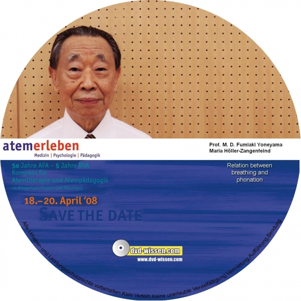 Prof. M. D. Fumiaki Yoneyama: Die Verbindung zwischen Atem und Stimm-/Lautbildung