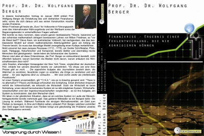 Prof. Dr. Dr. Wolfgang Berger: Finanzkrise - Ergebnis einer Fehlentwicklung, die wir korrigieren können